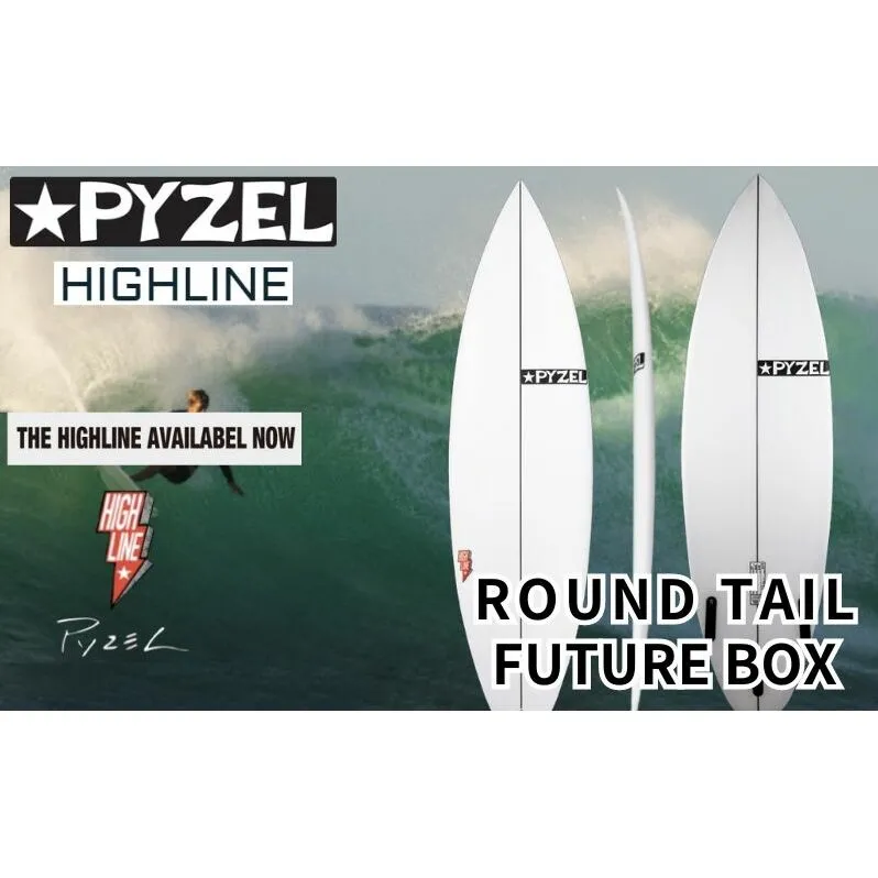 サーフィン サーフボード PYZEL SURFBOARDS HIGHLINE ROUND TAIL FUTURE パイゼル マリンスポーツ 海 アクティビティー スポーツ ショートボード 藤沢市 江の島 江ノ島